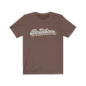 Retro Bourbon Shirt Bourbon Lover Gift Bourbon Whiskey Tshirt Unique Bourbon Gifts Bourbon Drinker Gift Alcohol Tee Dad Shirt Mens Clothing Brown