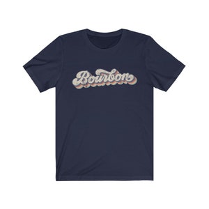 Retro Bourbon Shirt Bourbon Lover Gift Bourbon Whiskey Tshirt Unique Bourbon Gifts Bourbon Drinker Gift Alcohol Tee Dad Shirt Mens Clothing Navy