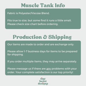 May include: Green text box with the title "Muscle Tank Info" and information about the fabric, sizing, and production and shipping of the tank tops. The text box also includes the company name "tiny beast designs" in red and white.