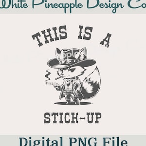 Este es un Stick Up PNG, Western Fox PNG, lindo archivo digital Fox, vintage meme camisa PNG, lindo bebé zorro png, vaquero meme png, camisa humorística