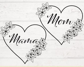 Mom Heart SVG, Floral Heart SVG, Mothers Day SVG, Mama Heart Svg, Floral Svg, Heart Svg, Mothers Day Heart Svg, Mama Svg, Floral Mama Svg