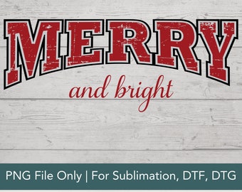 Merry and Bright PNG, Varsity Font PNG, Christmas Sublimation Designs, Retro Christmas PNG, Merry Varsity Png, Vintage Christmas Png