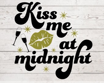 Beije-me à meia-noite SVG, Feliz Ano Novo SVG, Camisa de Ano Novo SVG, Kiss Me Svg, 2023 Svg, Engraçado Ano Novo Svg, Champaigne Svg