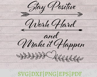 Motivational SVG - Motivational SVG Sayings - Motivational SVG File - Motivational Svg Files for Cricut - Make It Happen Svg - Make It Happe