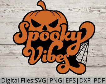 Gruselige Vibes SVG, Halloween Shirt SVG, Halloween SVG, Gruselige Svg, Halloween Zitate, SpinnenNetz Svg, Kürbis Svg, Digitaler Download für Cricut