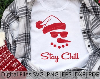 Stay Chill SVG, Snowman Face SVG, Funny Christmas Shirt SVG, Snowman Svg, Frosty Svg, Santa Hat Svg, Digital Download, Instant Download