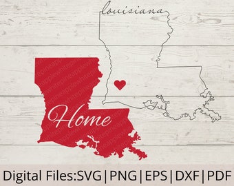 Louisiana SVG - Louisiana State SVG - Home SVG - States Svg - State Outline Svg - United States Svg - Louisiana Home Svg - Digital Download