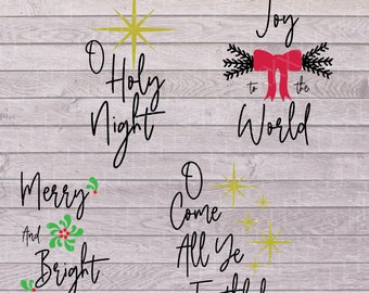 Christmas SVG - Joy to the World SVG - Merry and Bright SVG - O Holy Night Svg - O Come All Ye Faithful Svg - Christmas Sign Svg - Christmas