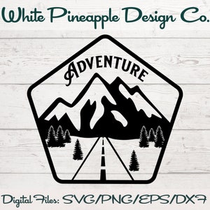 Adventure SVG, Mountain SVG, Travel Cut File, Explore SVG, Travel Svg, Adventure Awaits Svg, Explore Shirt Svg, Adventure Shirt Svg