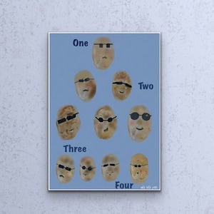 May include: A blue poster with a white border features a series of potatoes with sunglasses. The potatoes are arranged in a pyramid shape with the words "One", "Two", "Three", and "Four" at the top of each row.