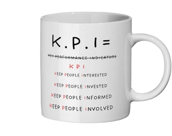 KPI Mug: Funny Office Coffee Cup, Coworker Gift - Etsy