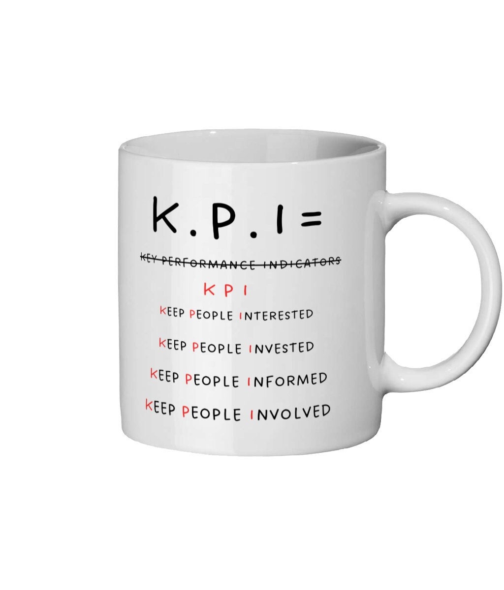 KPI Mug, Office Mug, Coffee Cup, Secret Santa Gift, Leadership Mug