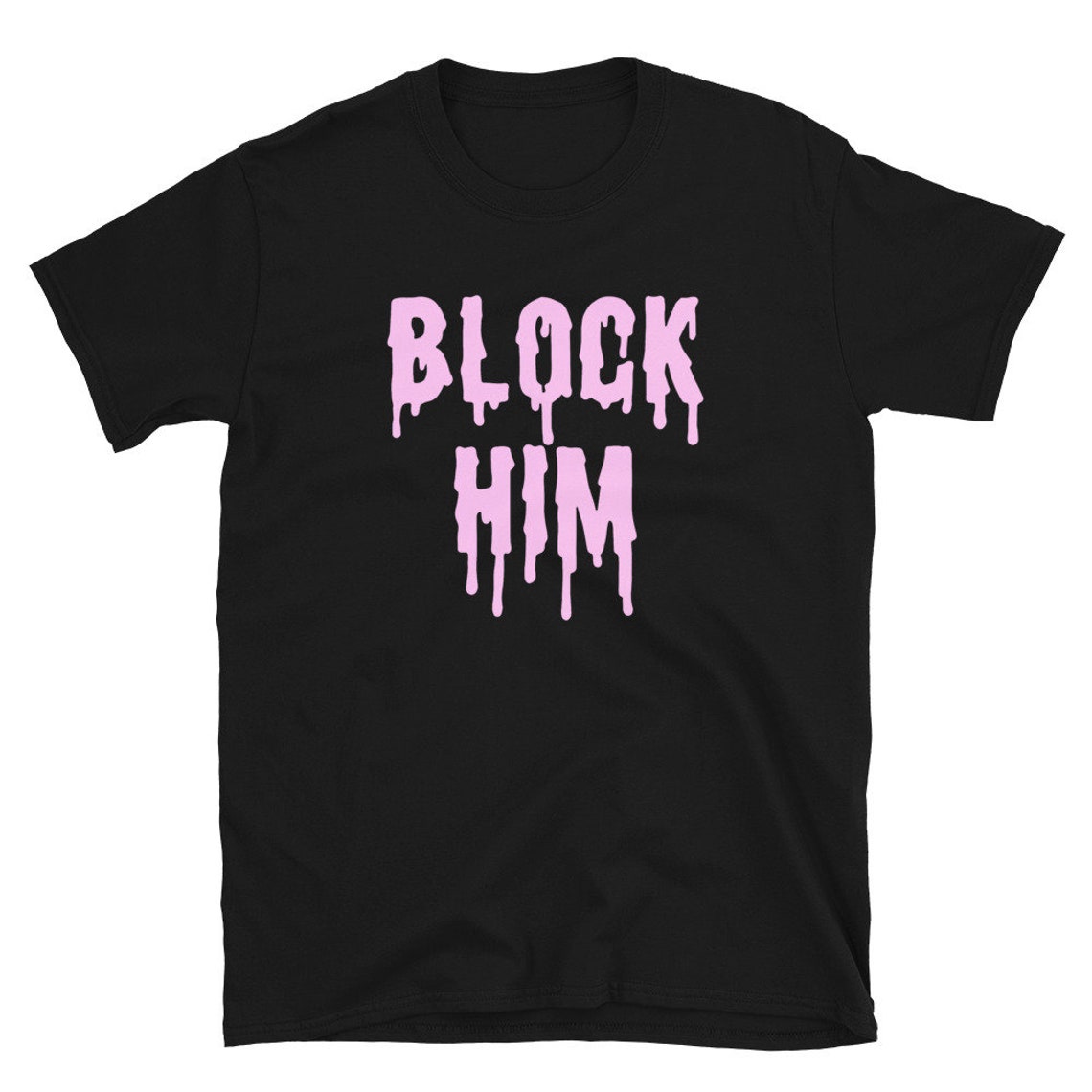 break up with him t shirt