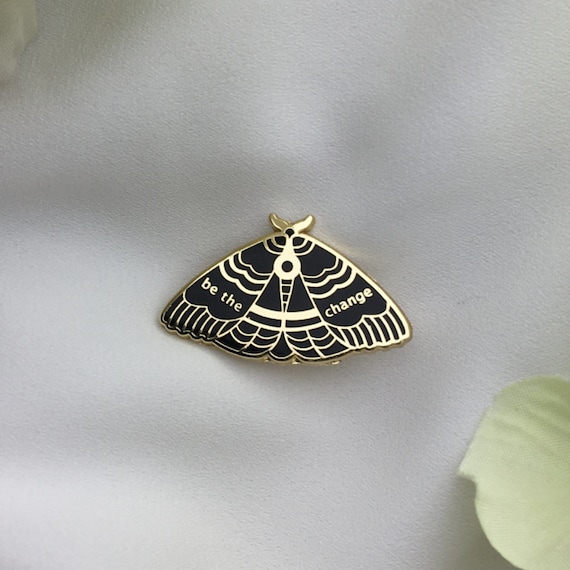 Change Moth Enamel Pin, by Utopie Pins // Lapel pin, Cute, Gift, Bug, Butterfly, Mindful, Yoga, Inspiration, Power, Fashion, LGBT, Message