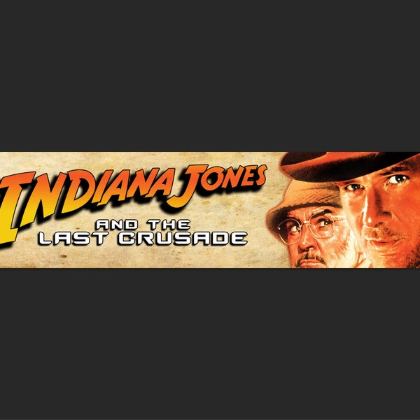 Indiana Jones and The Last Crusade (1989) - Movie Theater Banner / Mylar Vers - 5x25 or 2.5x11.5