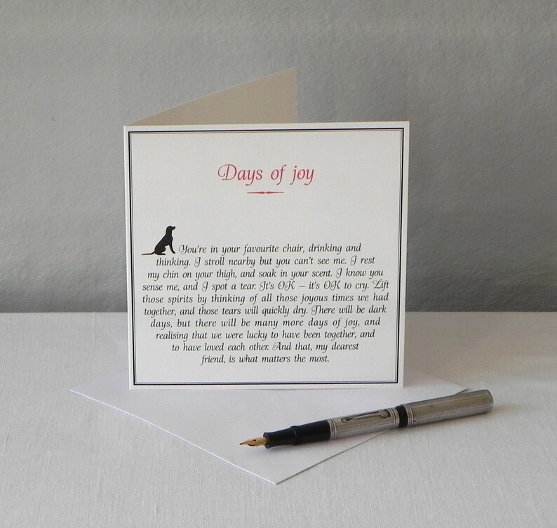 May include: A white card with black text and a black silhouette of a dog. The text reads "Days of joy" and includes a short poem about the joy of companionship.