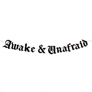 Gothic Letter Awake And Unafraid Banner, Emo Banner, Gothic Home Decor, 30th Birthday Banner