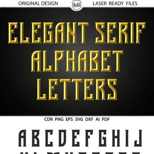Élégant Serif Alphabet Lettres SVG DXF Vector Images Cuttable Vinyle Fer sur Imprimable Heat Press Transfer Silhouette Cricut Téléchargement instantané