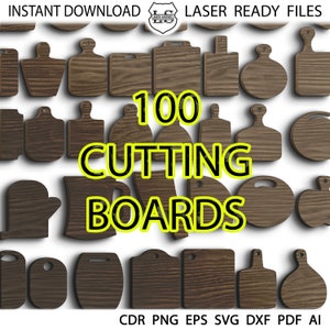 May include: An assortment of 100 wooden cutting boards in different designs. The boards are a dark brown hue and appear to be made of wood. The image includes the text "100 CUTTING BOARDS" and "INSTANT DOWNLOAD, LASER READY FILES".