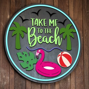 Take me to the Beach svg, Round Door Hanger SVG, Summer beach Sign Svg, 2023 Summer Door Decor, Glowforge, Png, Dxf Svg Files for Cricut
