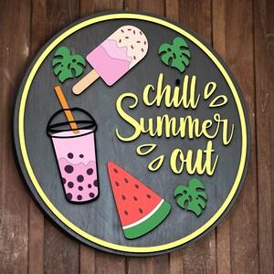Summer Chill Out Door Sign SVG, Summer SVG, Cocktails SVG, Digital Download, Cricut, Silhouette, Glowforge (includes svg/png/dxf files)