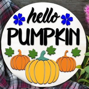 Hello Pumpkin SVG Three Pumpkins SVG, Round door hanger svg, Glowforge laser file, Cricut, Silhouette Cut File Fall welcome sign Pumpkin svg