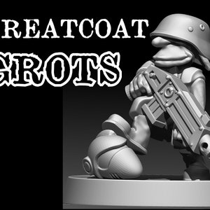 Greatcoat Grots / Space Orks / Trollet Miniatures
