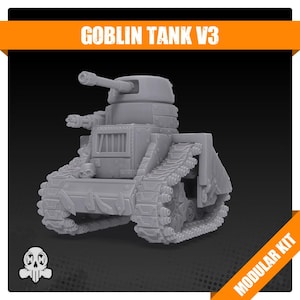 May include: A grey plastic model kit of a goblin tank. The tank has a large cannon on top and tracks on the bottom. The text "GOBLIN TANK V3" is printed at the top of the image. The text "MODULAR KIT" is printed in the bottom right corner of the image.