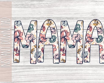 Floral Mama PNG-Sublimation Design Download-Mama Sublimation, Mama png, retro Mama png, Sommer Mama png, Frühling Mama png, Vintage Mama png