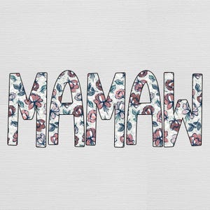 Mamaw Sublimation Design, Mamaw Sublimation Designs, Mamaw Png Files  Mamaw Svg, Mamaw Designs, Boho Mamaw Png, Mamaw Wildflowers Png