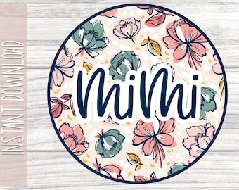 Mimi Floral Watercolor Sublimation |Mimi PNG | Floral Sublimation design |mama floral mom sublimation | Mother’s Day Gift, Floral Print