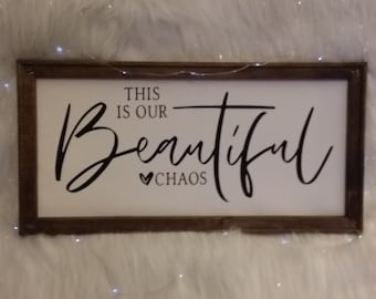 Rustic 'Beautiful Chaos' Reverse Canvas Sign | Handmade Wood Frame