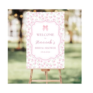 Editable Bridal Shower Welcome Sign (Digital Download) Pink, Bow Theme, Coquette, LoveShackFancy Inspired