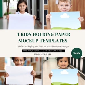 May include: Four children holding paper mockup templates. The image includes the text "4 KIDS HOLDING PAPER MOCKUP TEMPLATES" and "TAKE YOUR TEMPLATES TO THE NEXT LEVEL". The Canva logo is in the bottom right corner.