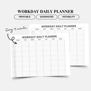 May include: A printable workday daily planner with a grid layout for scheduling 15-minute intervals. The planner is designed for use with Goodnotes and Notability apps.
