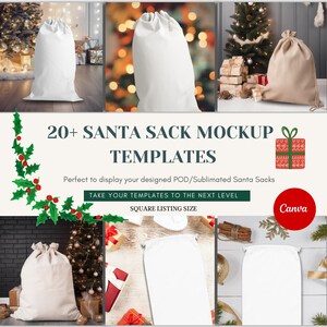 May include: A mockup image featuring Santa sacks in various colors and settings. The text reads "20+ SANTA SACK MOCKUP TEMPLATES" and "Perfect to display your designed POD/Sublimated Santa Sacks". The image also includes the Canva logo.