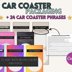 Pode incluir: Um modelo de design digital para porta-copos de carro com 24 frases diferentes para escolher. O modelo é personalizável com as cores e as fontes da marca. A imagem mostra uma variedade de porta-copos coloridos com diferentes designs e frases. O texto "Car Coaster Phrases for your Printable" é visível na imagem.
