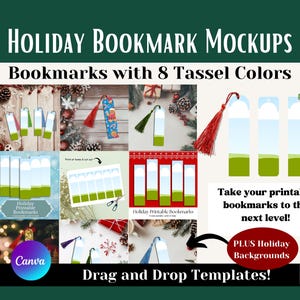 May include: A digital mockup of printable holiday bookmarks with 8 tassel colors. The bookmarks feature a green and white design with a green tassel. The text "Take your printable bookmarks to the next level!" and "PLUS Holiday Backgrounds" is included in the image. The text "Drag and Drop Templates!" is also included in the image.