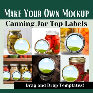 May include: Make your own canning jar top labels.  Drag and drop templates.  The image shows six different canning jars with labels featuring a green field, a blue sky, and a white cloud.  The labels are round and have a silver metal rim.