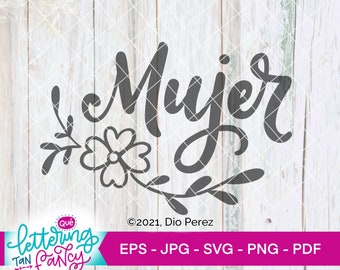 Mujer, Spanish SVG Digital file for Cricut with Commercial License