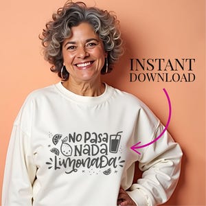 No Pasa Nada Limonada PNG Spanish Lemonade SVG for making Lemonade Stand Sign or Wall Decor Digital File Mexican Quote SVG No Pass Nada