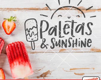 Summer Spanish Svg Spanglish Latina Lettering Download Cricut Cutting File Hispanic Silhouette Craft Design Paletas and Sunshine Quote DIY