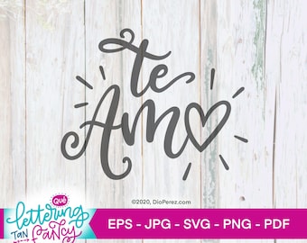 Te Amo, I love you, Spanish SVG, Cricut Cut File with Commercial Use