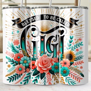 Blessed to be Called Gigi Tumbler Wrap PNG 20 oz Skinny Tumbler Digital Sublimation Art Commercial Use