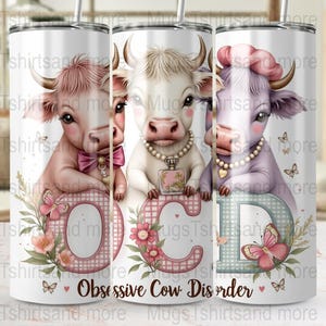 Obsessive Cow Disorder Tumbler, Funny Cow PNG, Cute Animal Digital Download, Unique Dairy Cow Design, Tumbler Wrap Template, Cute Cow PNG.