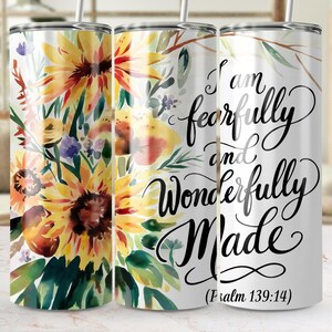 Sunflower Tumbler Wrap: Inspirational Quote, 20oz Skinny Tumbler (PNG Digital Design)