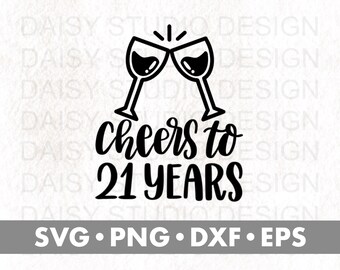 Download 21st Birthday Svg Etsy