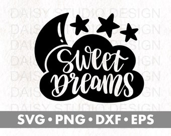 Free Free 74 Sweet Dreams Svg SVG PNG EPS DXF File