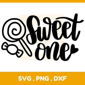Sweet One Svg, 1st Birthday Svg, Baby Onesie Svg, Candy Svg, Svg Files for Cricut