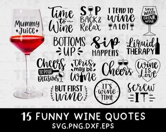 Wine Glasses Quotes SVG Bundle – Funny Wine Quotes